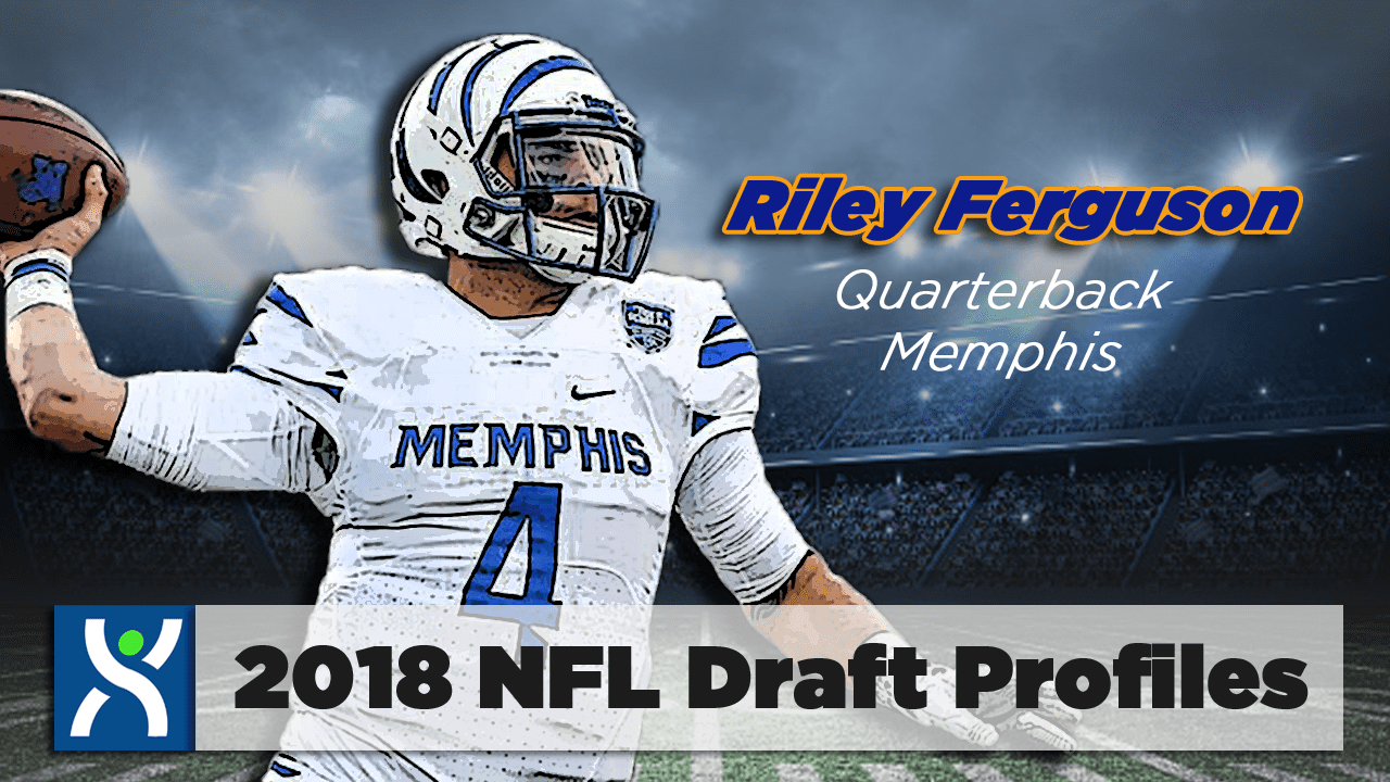Riley Ferguson, Quarterback Memphis 2018 NFL Draft Profile