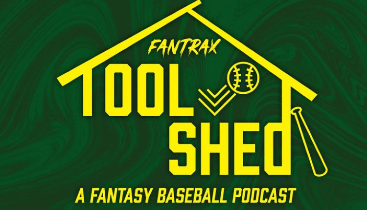 Fantrax Toolshed Podcast